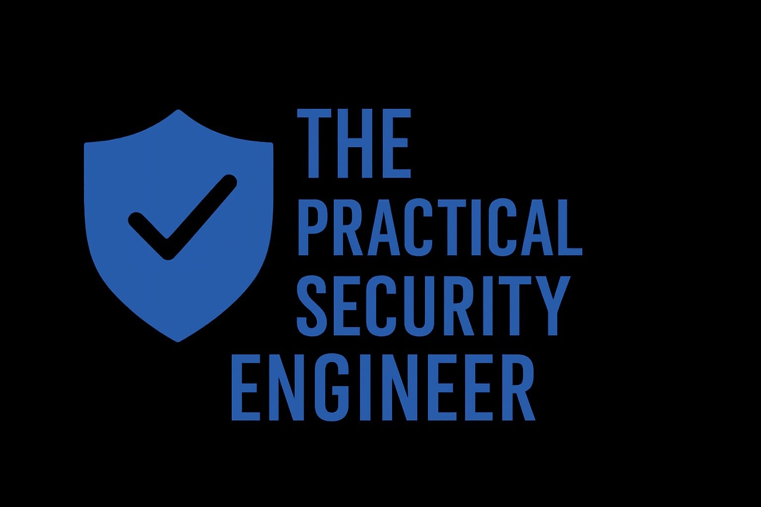 The Practical Security Engineer